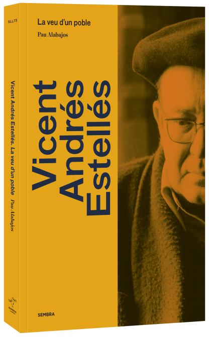 Vicent Andrés Estellés. La veu d'un poble